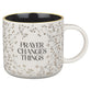 Ceramic Mug (414ml): Prayer Changes Things, White/Black inside