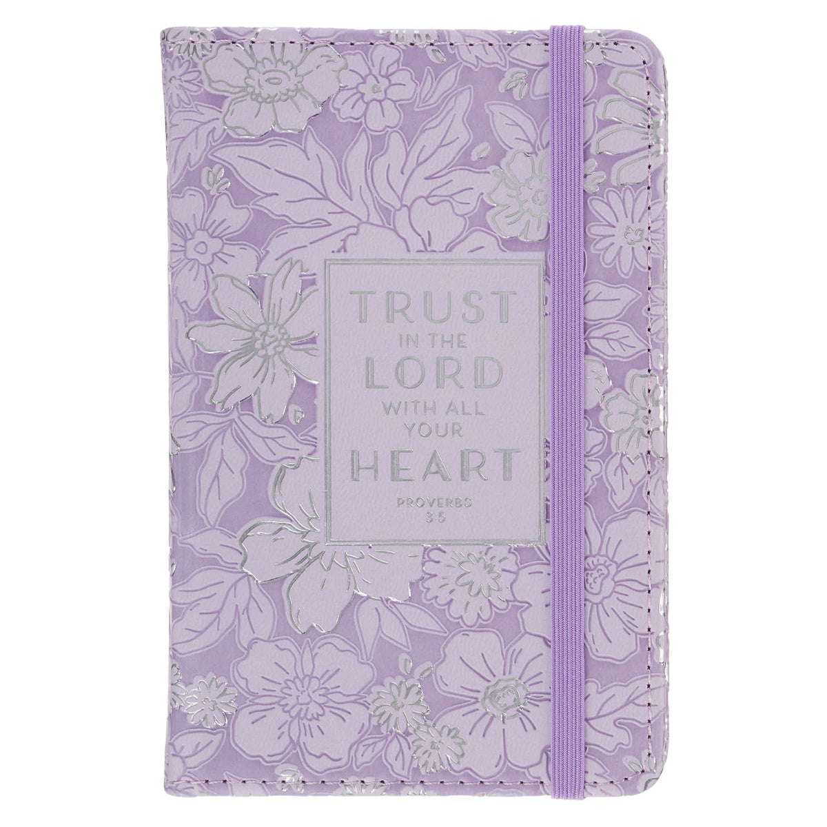 Notebook with Elastic Closure: Purple Trust In The Lord Prov. 3:5