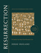 Resurrection: 8 Lessons on How God Restores Us (#01 in God in the Neighborhood Bible Studies Series)