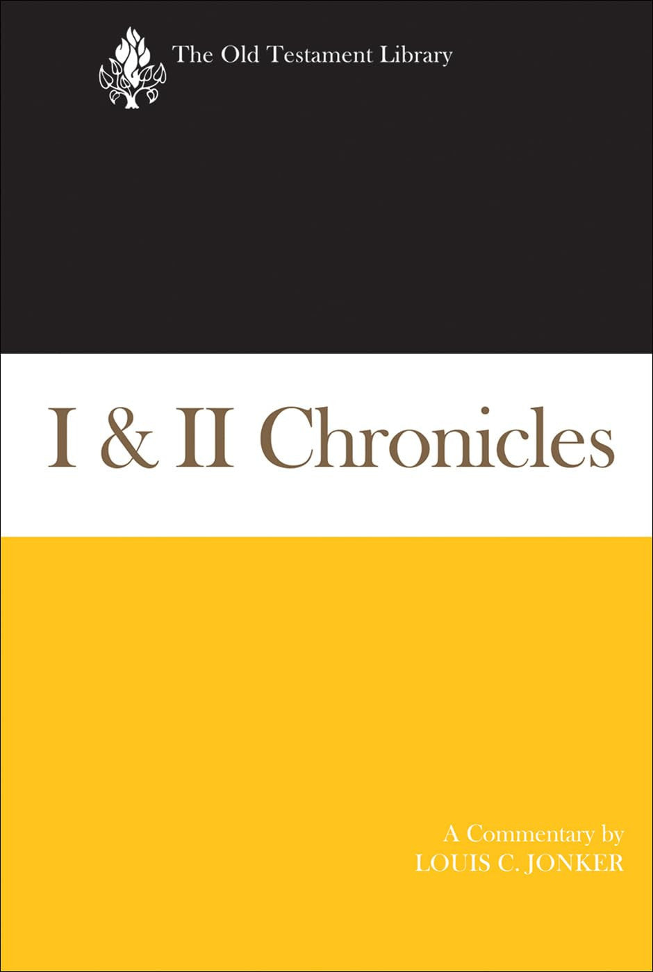 I & II Chronicles: A Commentary (Old Testament Library Series)