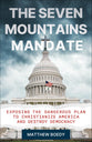 The Seven Mountains Mandate: Inside the Sweeping Plan to Christianize America and Destroy Democracy