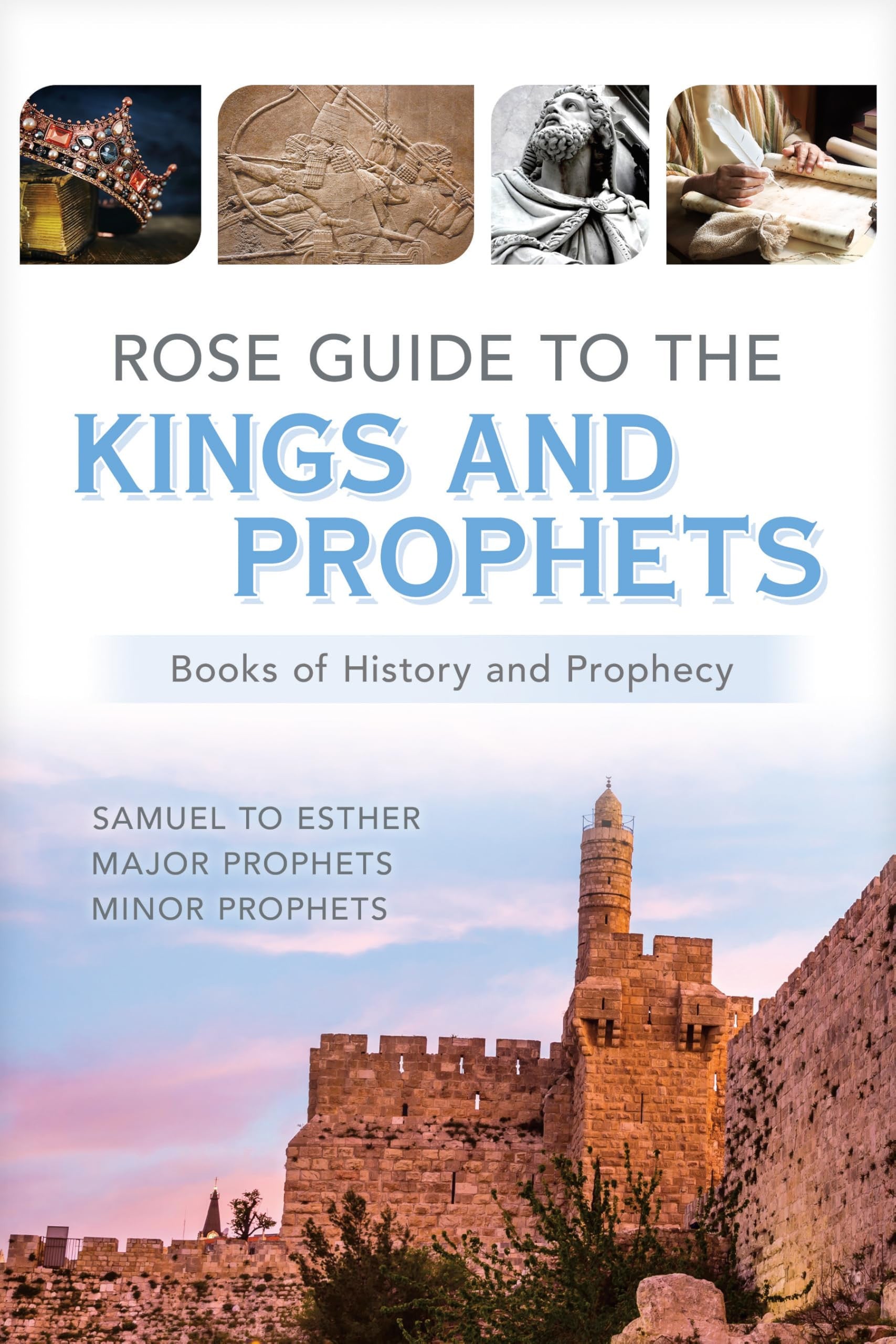 Rose Guide to the Kings and Prophets (Rose Guide Series)
