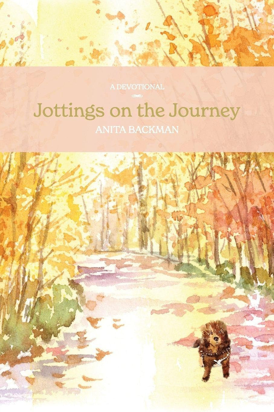 Jottings on the Journey: A Devotional