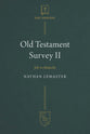 Old Testament Survey: Job to Malachi (#02 in Christian Life Series)