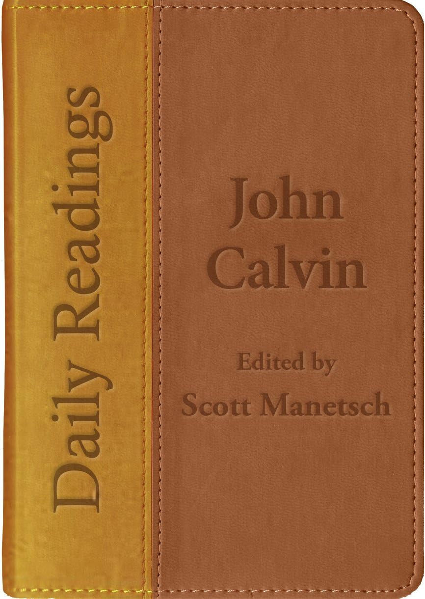 Daily Readings: John Calvin