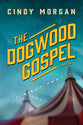 The Dogwood Gospel
