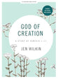 God of Creation (Bible Study Book with Video Access): A Study of Genesis 1-11