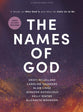 The Names of God (Bible Study Book With Video Access): A Study on Who God Is and Who He Calls Us to Be