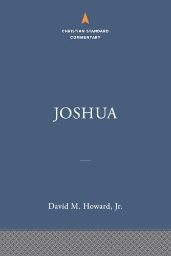 Joshua (Christian Standard Commentary Series)