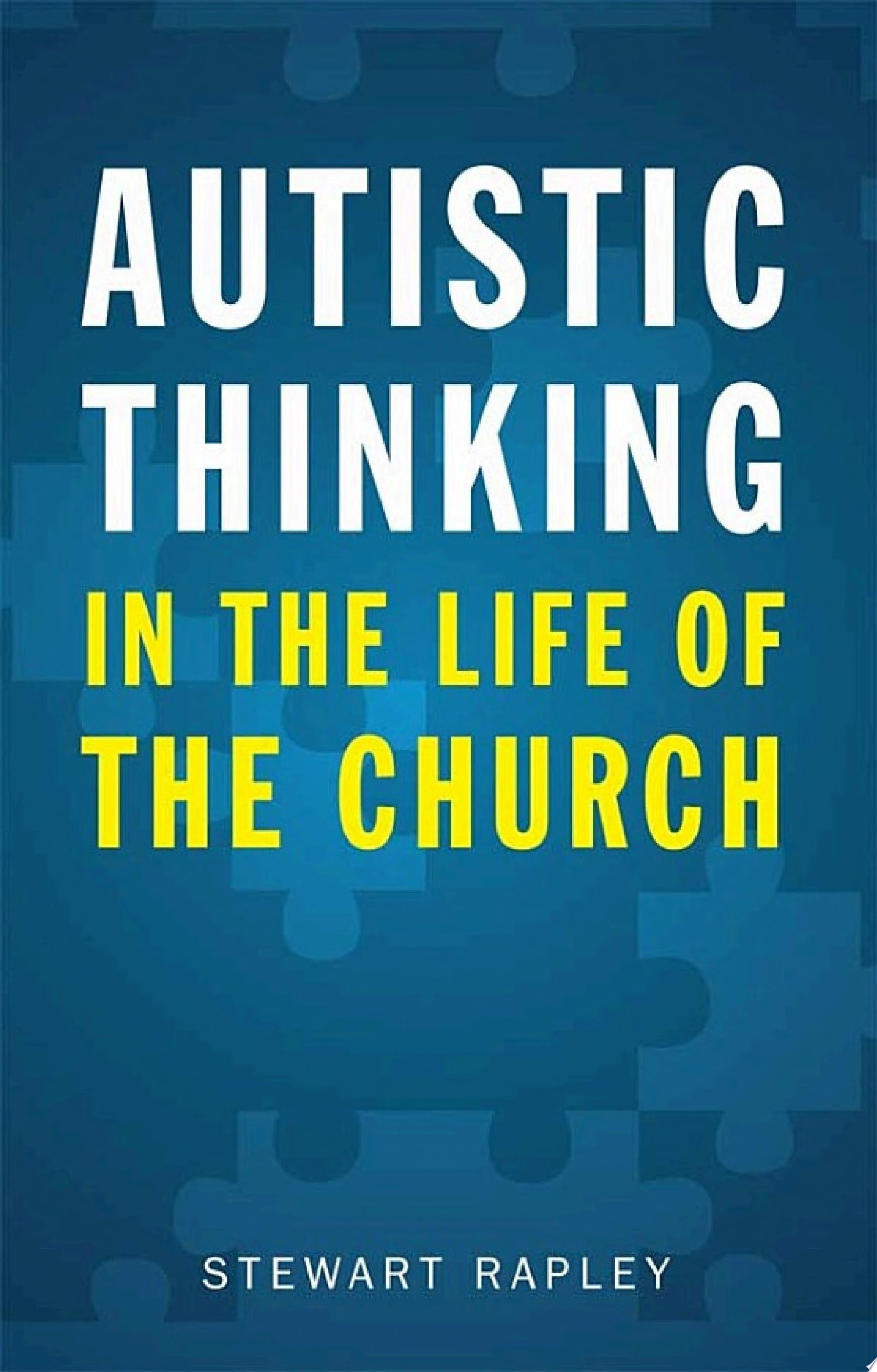 Autistic Thinking in the Life of the Church