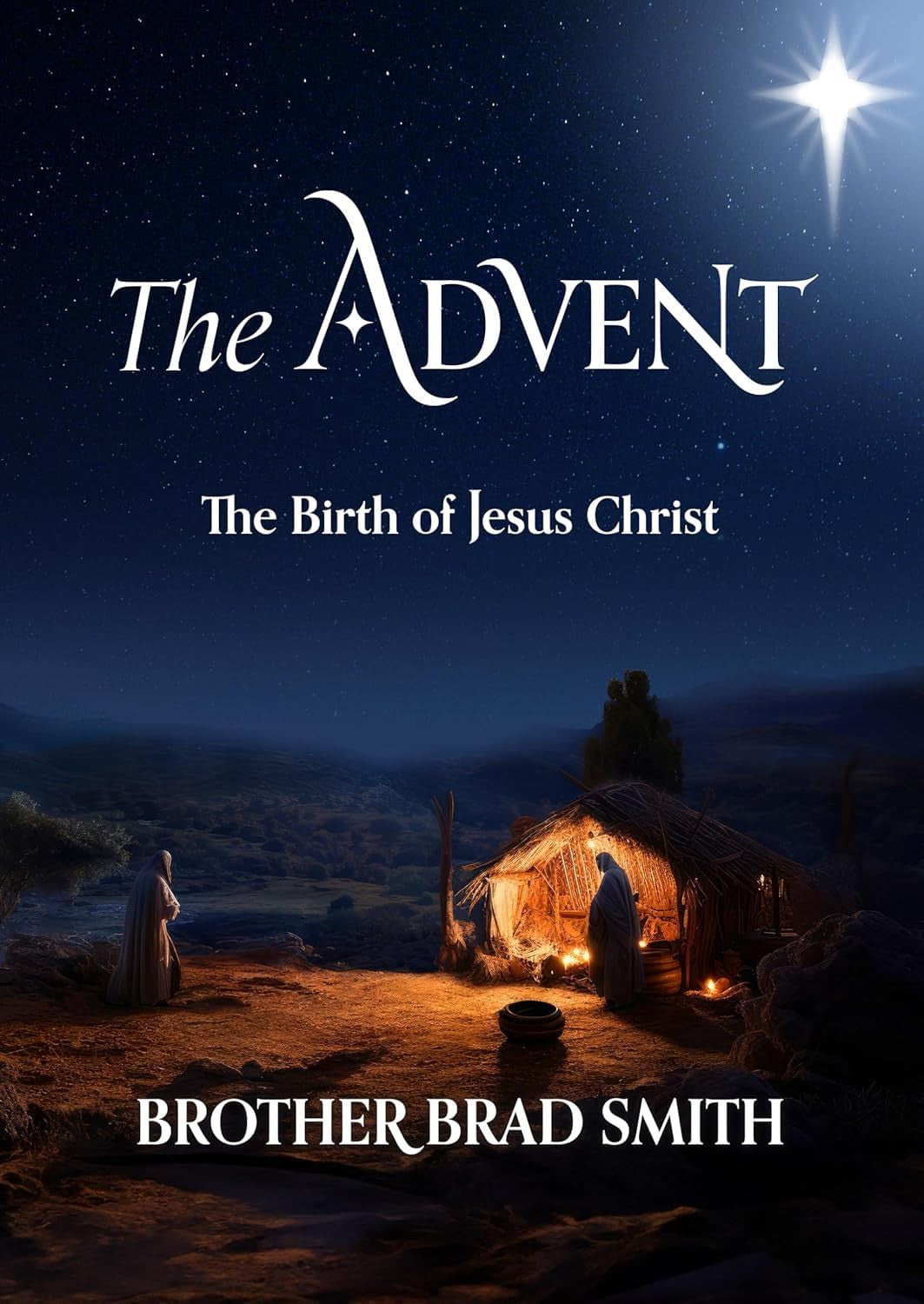 The Advent: The Birth of Jesus Christ