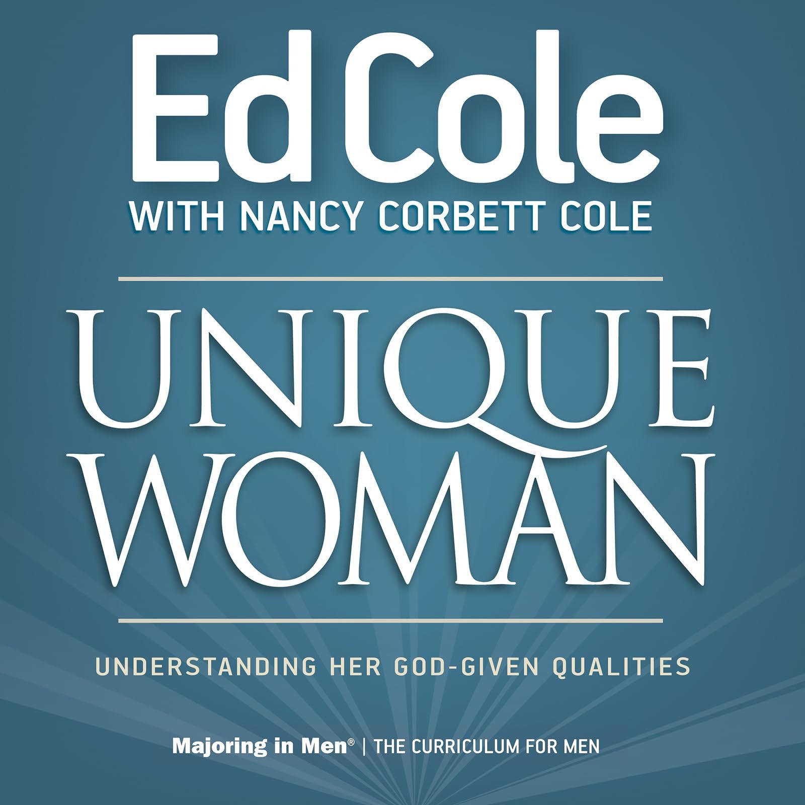 Unique Woman (Workbook): Understanding Her God Given Qualities (2024 Edition)
