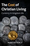 The Cost of Christian Living: Currency in Kingdom Life