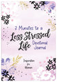 3 Minutes to a Less Stressed Life Devotional Journal: Inspiration For Women