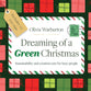 Dreaming of a Green Christmas: Sustainability and Creation Care for Busy People