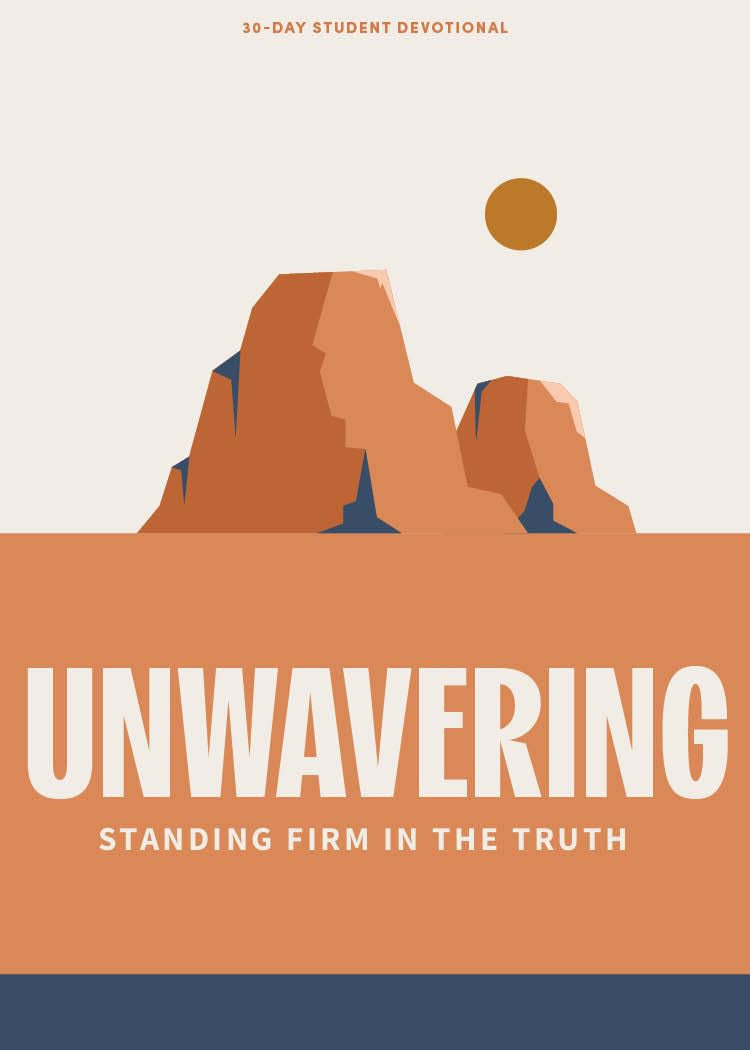 Unwavering: Standing Firm in the Truth