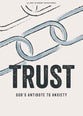 Trust: God’s Antidote to Anxiety