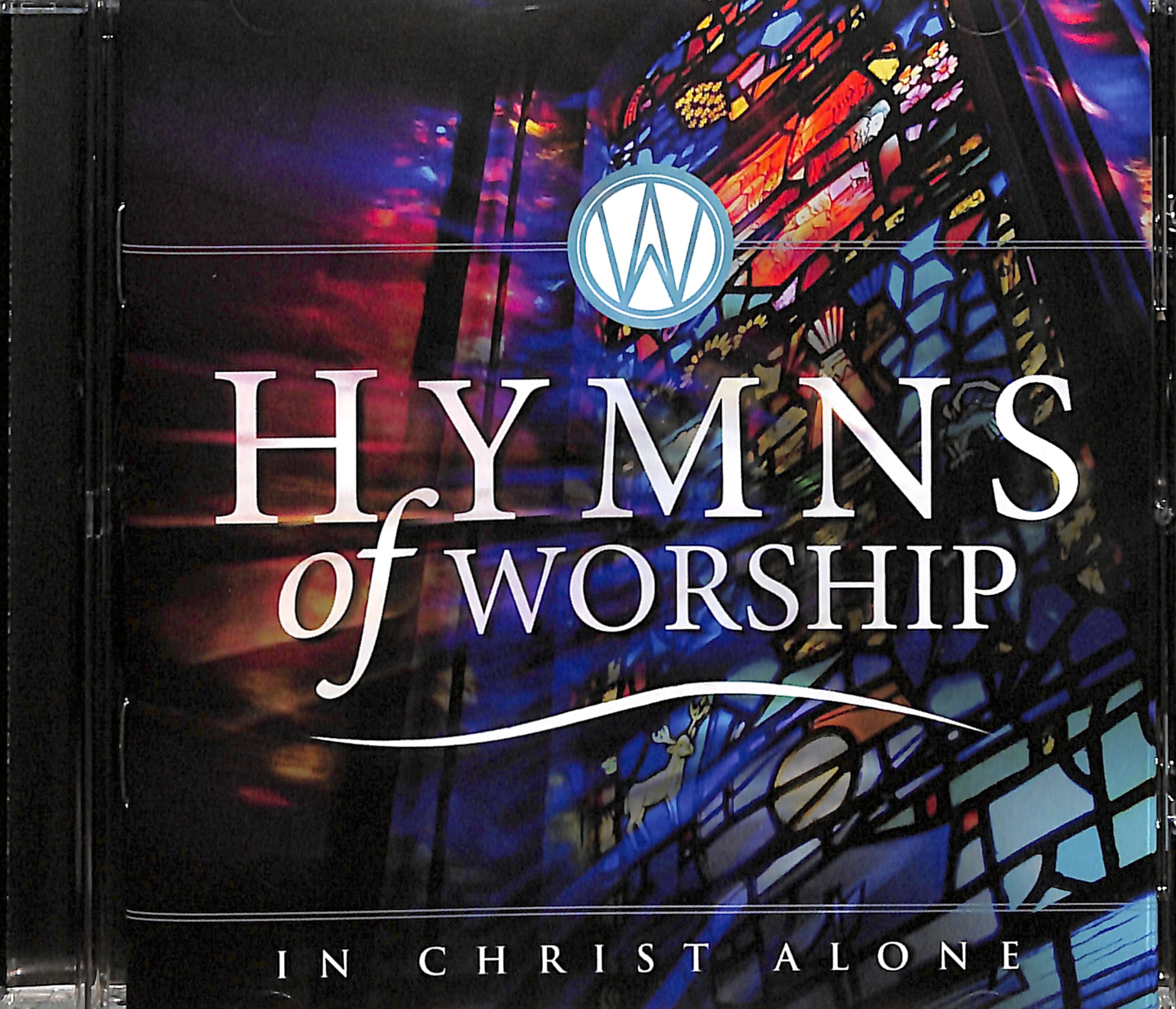 Hymns of Worship: In Christ Alone