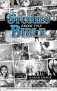 Stories From the Bible: 21 Exciting Bible Story Tracts (graphic novel, recommended for preteens and up)