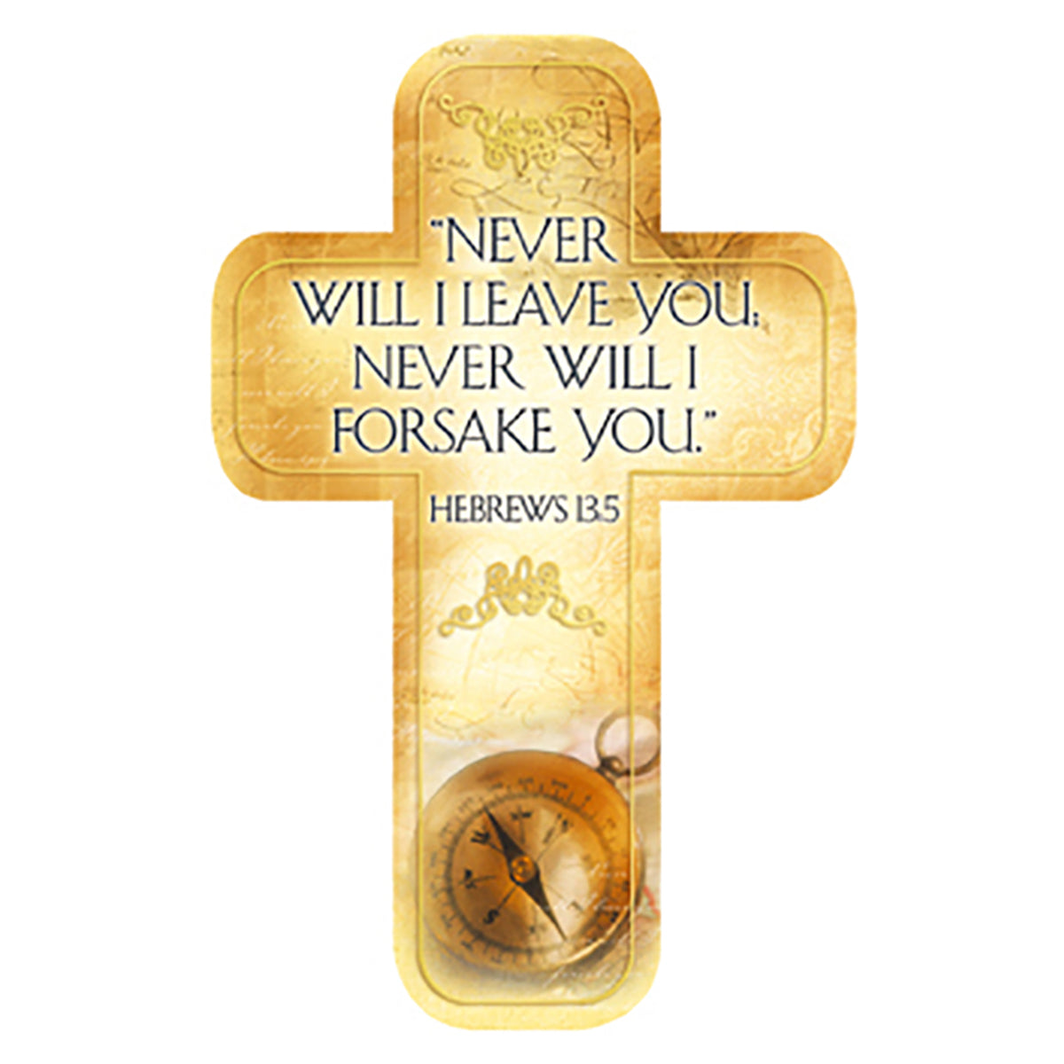 Bookmark Cross-Shaped: Never Will I Leave You.... Hebrews 13:5