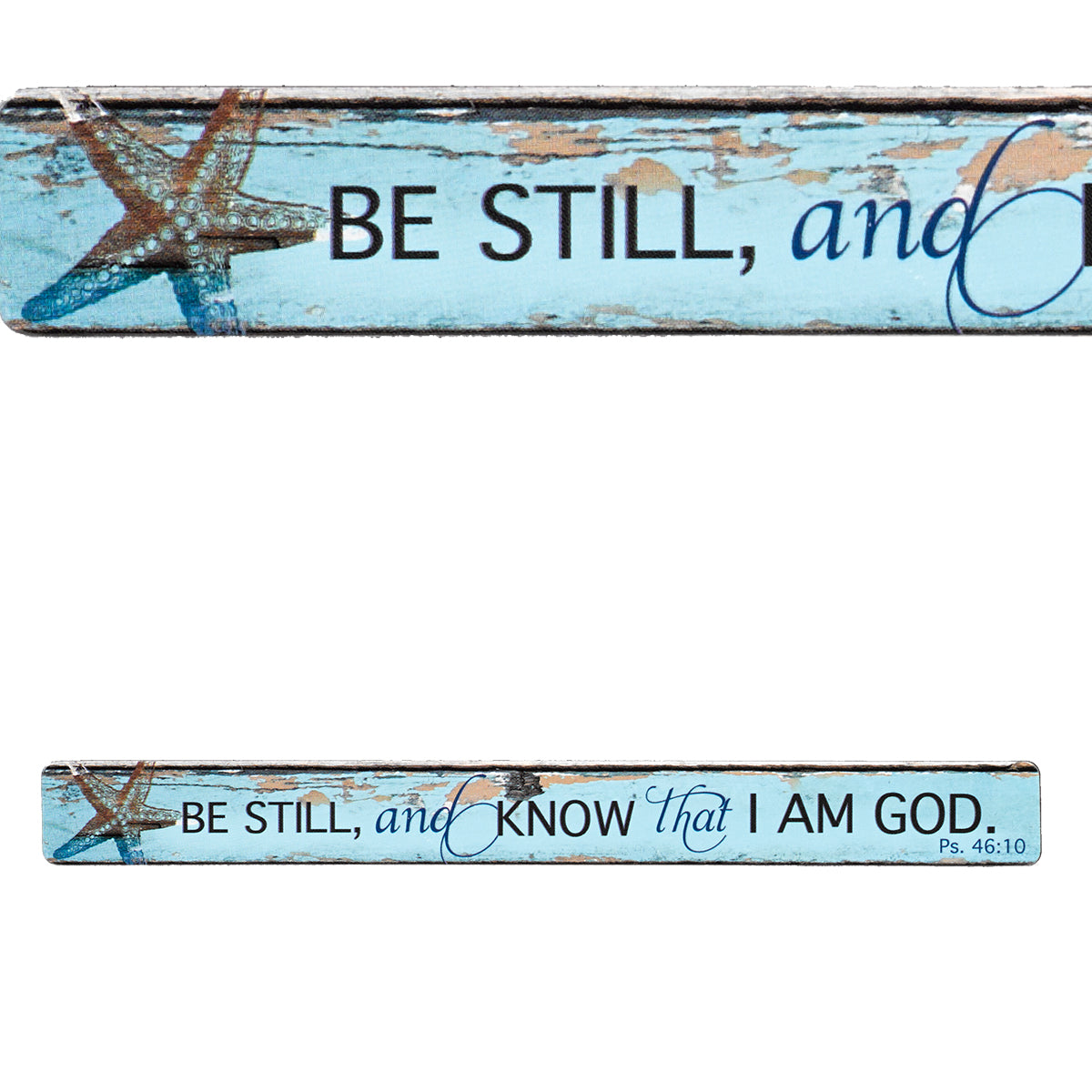 Magnetic Strip: Be Still and Know.... (Psalm 46:10)