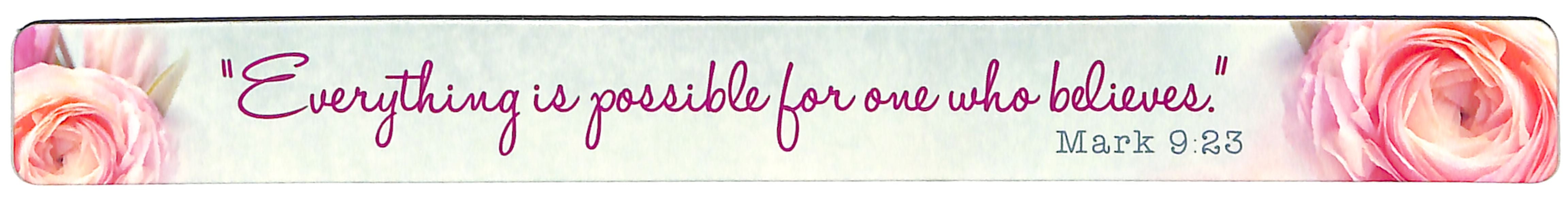 Magnetic Strip: Everything is Possible... (Mark 9:23)