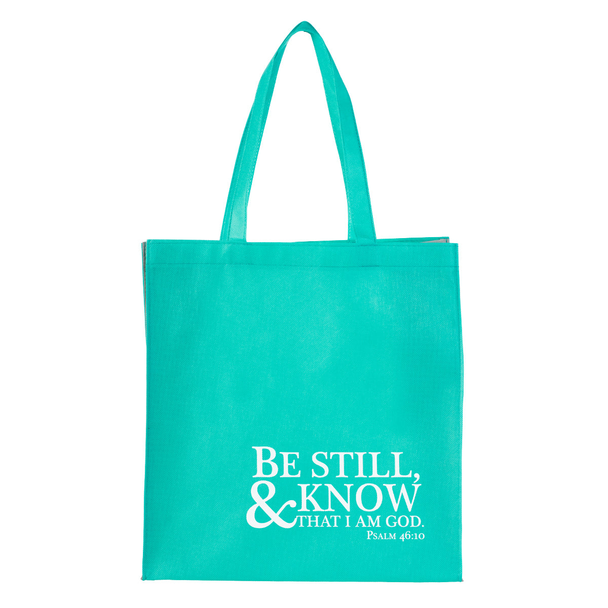 Reusable Tote Bag: Be Still and Know, Teal/White, Psalm 46:10