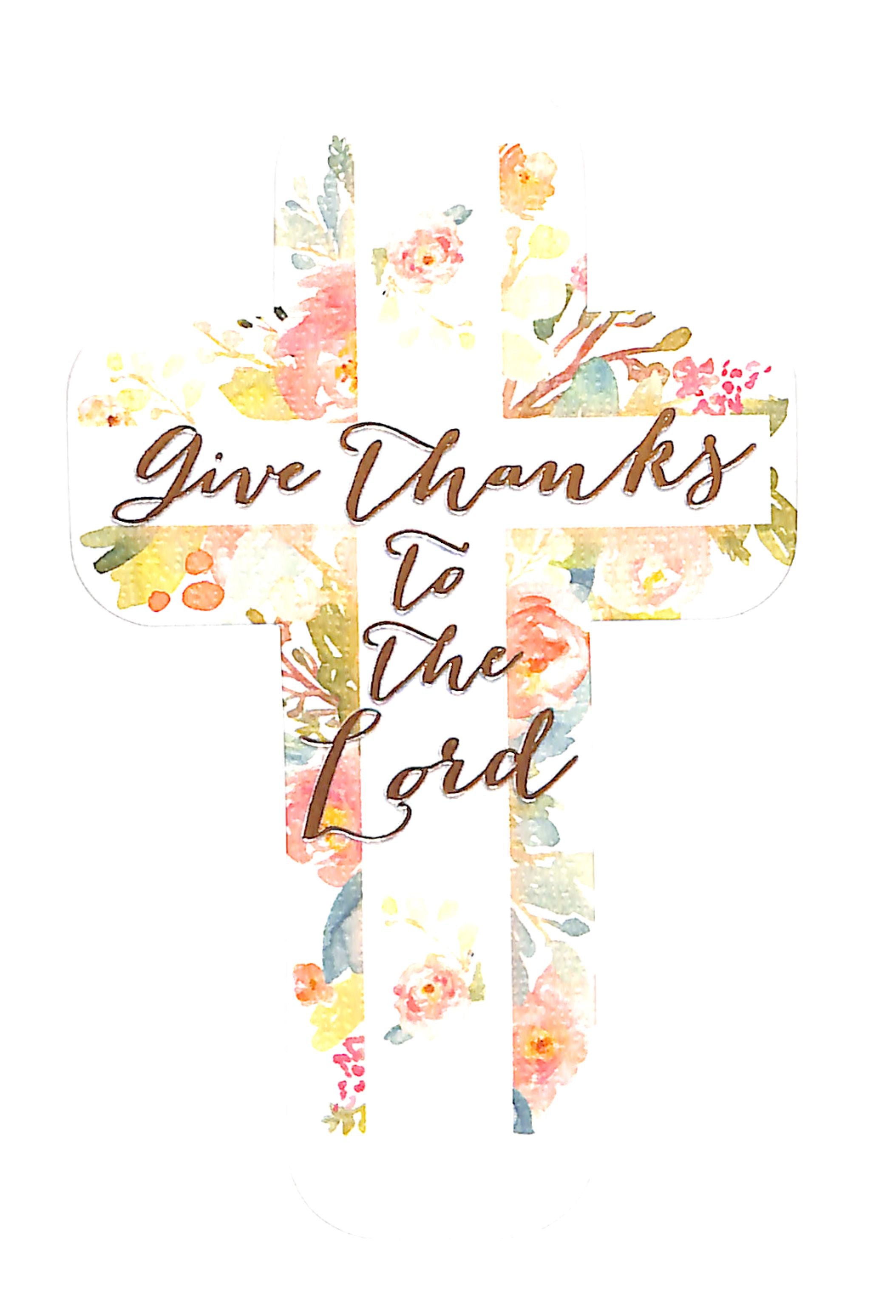 Bookmark Cross-Shaped: Give Thanks to the Lord, White Cross/Floral