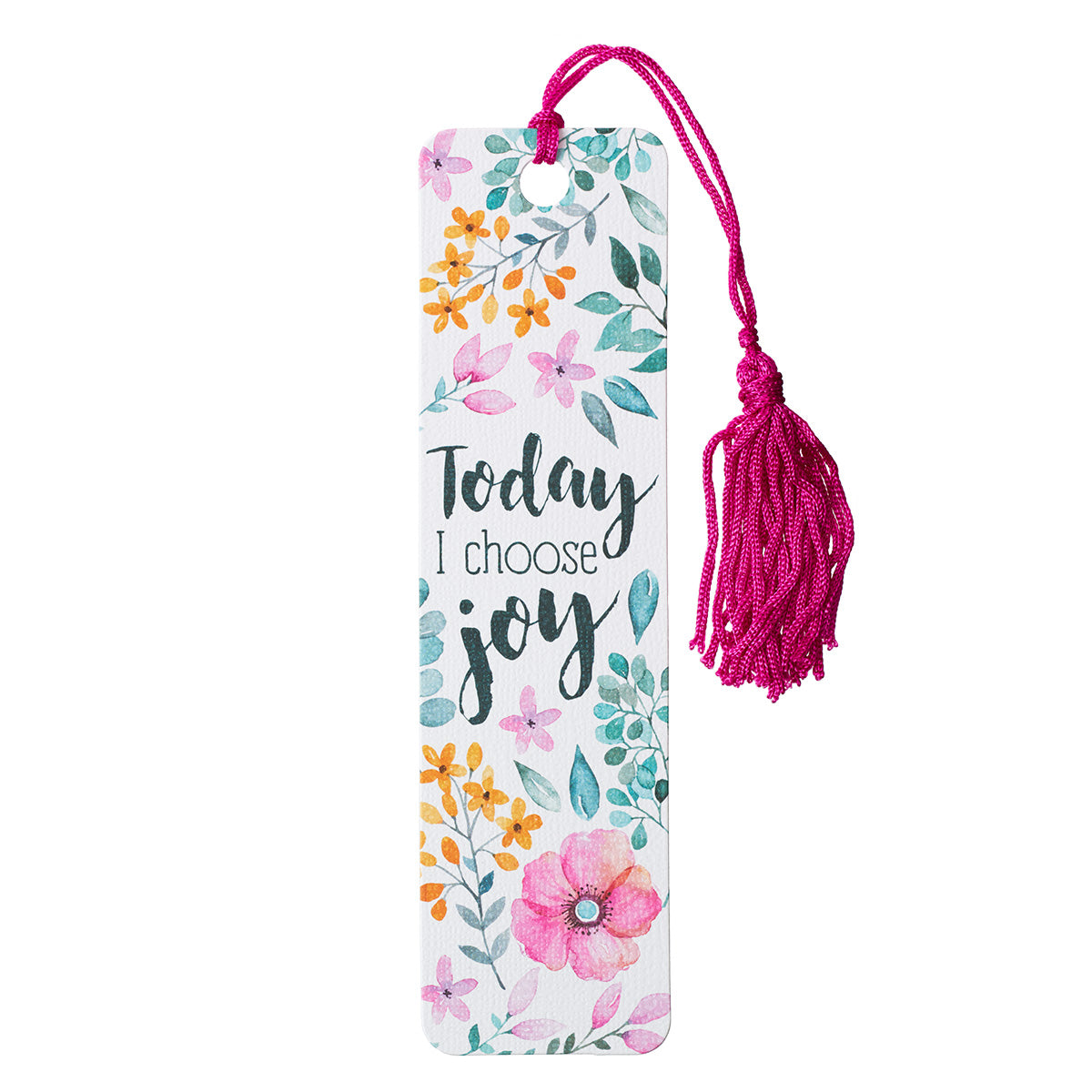 Bookmark With Tassel: Today I Choose Joy