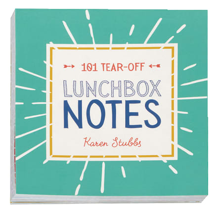 Lunchbox Notes: 101 Tear-Off Sheets