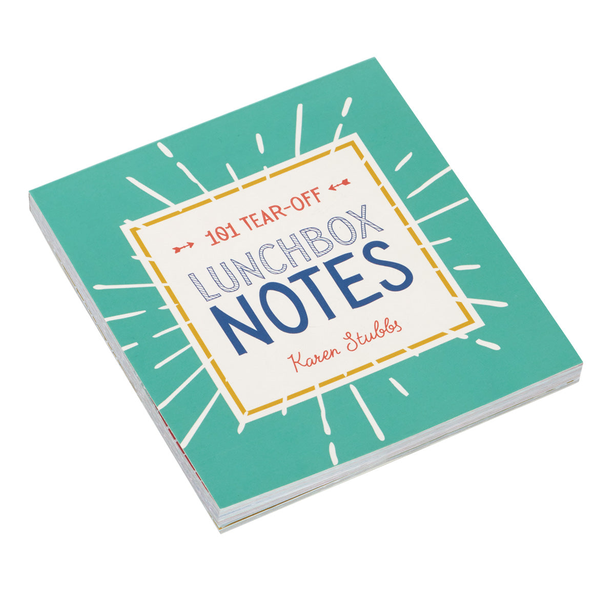 Lunchbox Notes: 101 Tear-Off Sheets