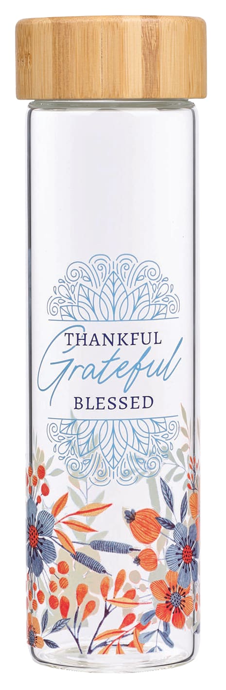 Water Bottle, Glass with Bamboo Lid and Sleeve (503 ml): Thankful Grateful Blessed, Hand Wash, Gift Boxed