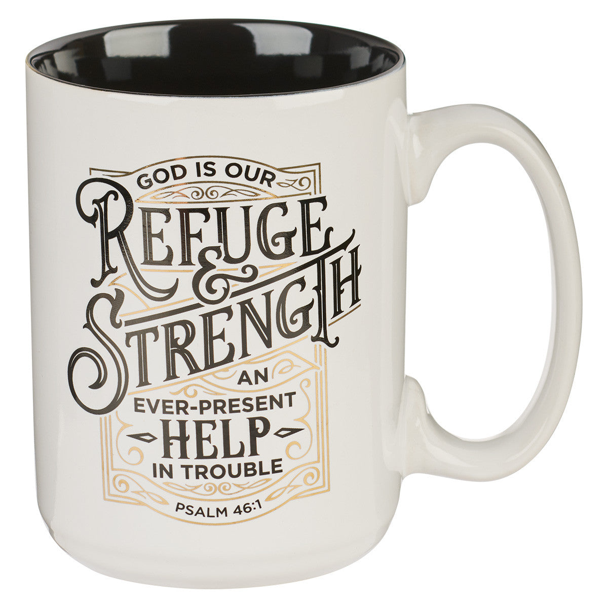 Ceramic Mug: Refuge and Strength, Foil Accents (Psalm 46:1) (414 ML)
