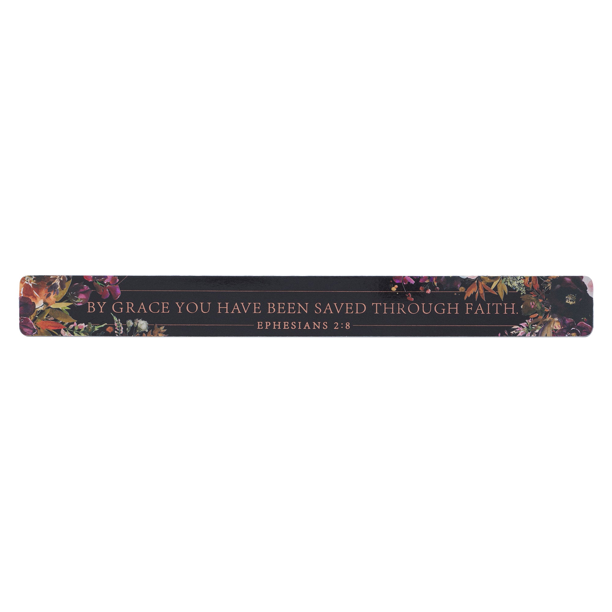 Magnetic Strip: By Grace You Have Been Saved Through Faith (Eph 2:8)