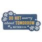 Die-Cut Magnet: Do Not Worry About Tomorrow, Daisies (Matthew 6:34)
