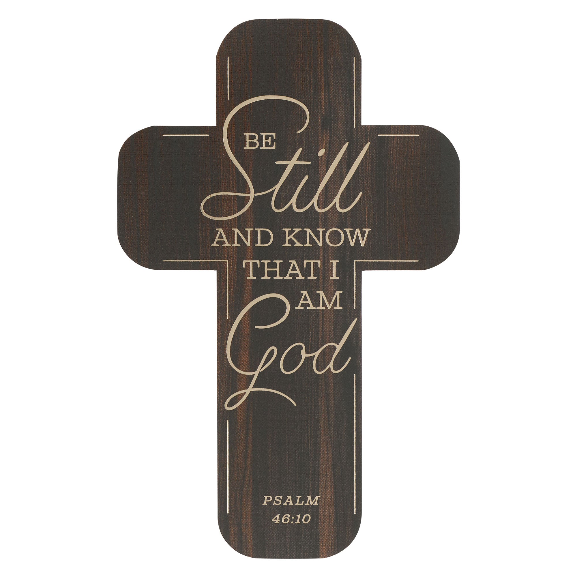 Bookmark Cross-Shaped: Be Still and Know That I Am God (Psalm 46:10)