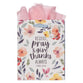 Gift Bag Medium: Rejoice, Pray & Give Thanks Always (1 Thess. 5: 16-18) White/Pink (Grateful Garden Collection)