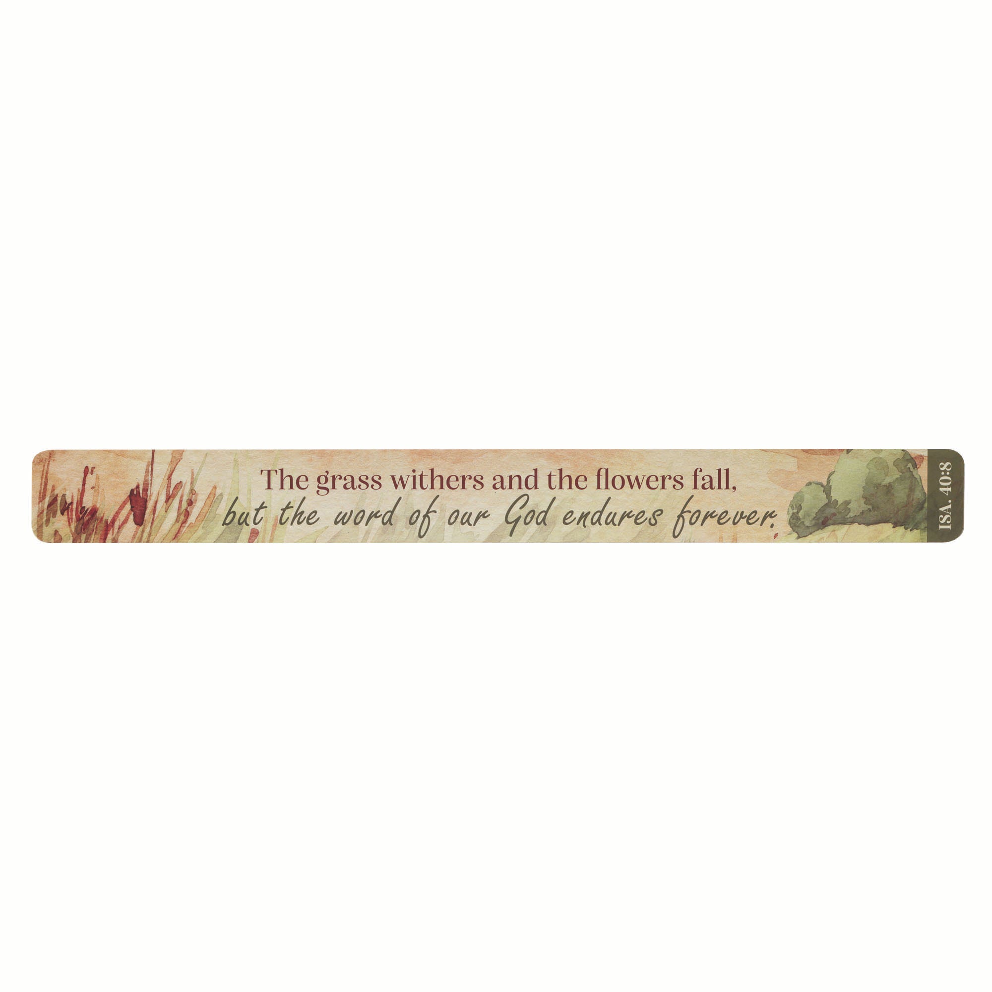 Large Magnetic Strip: The Grass Withers Isa. 40:8