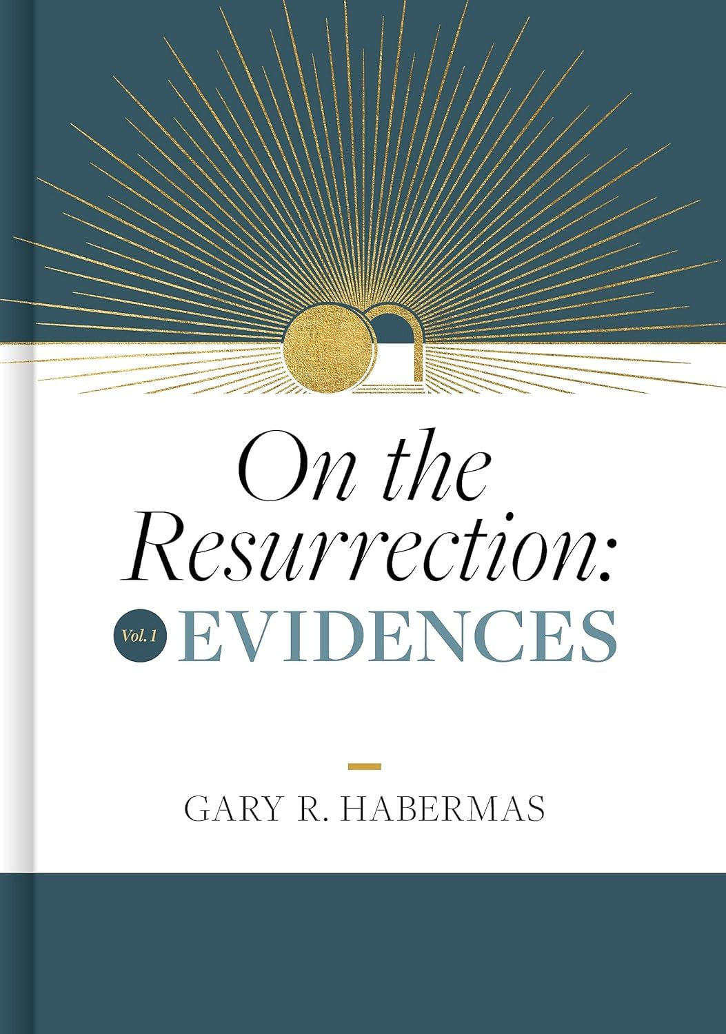 Evidences (#01 in On The Resurrection Series)