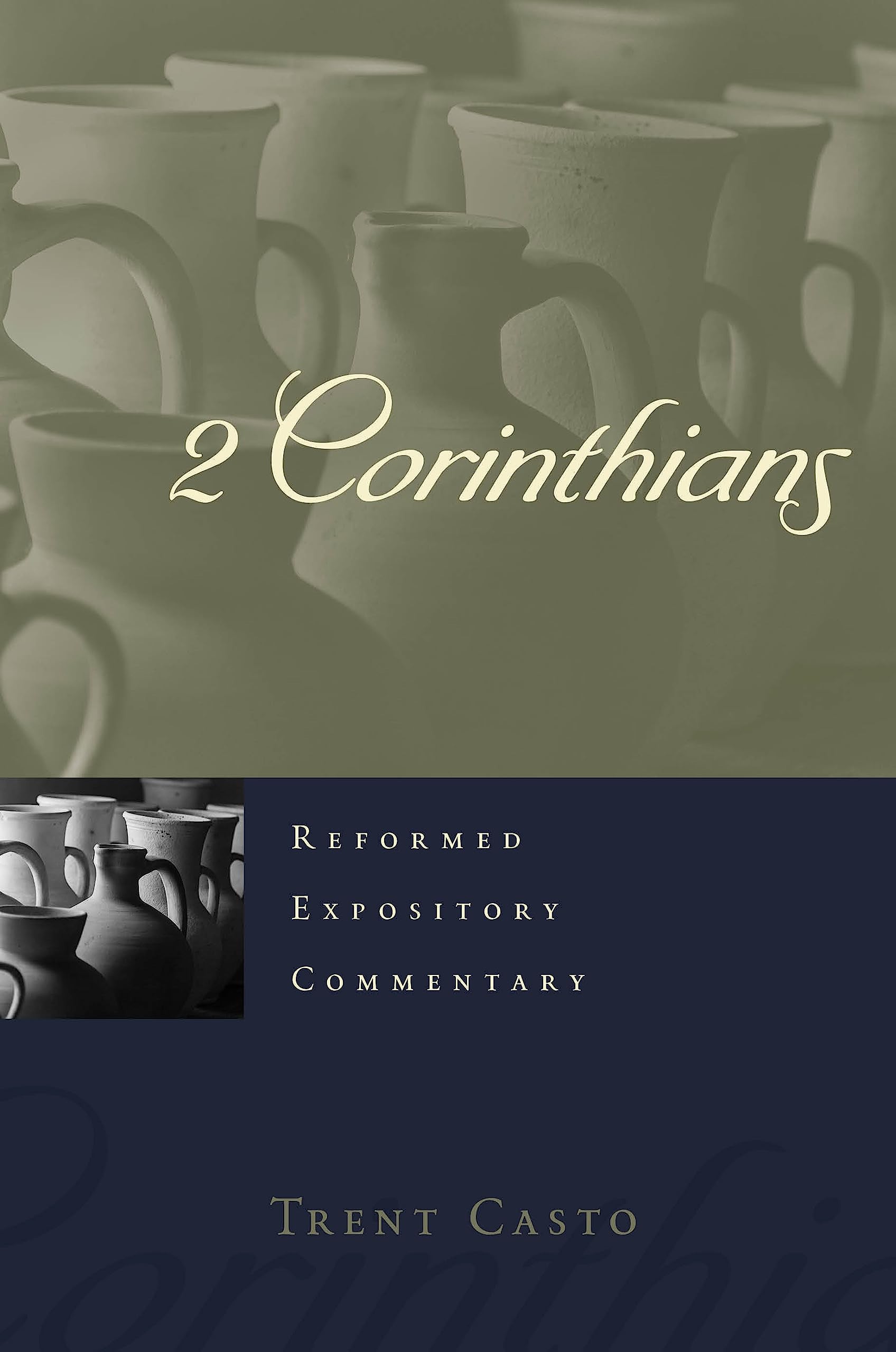 2 Corinthians (Reformed Expository Commentary Series)