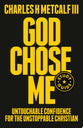 God Chose Me (Study Guide): Untouchable Confidence for the Unstoppable Christian