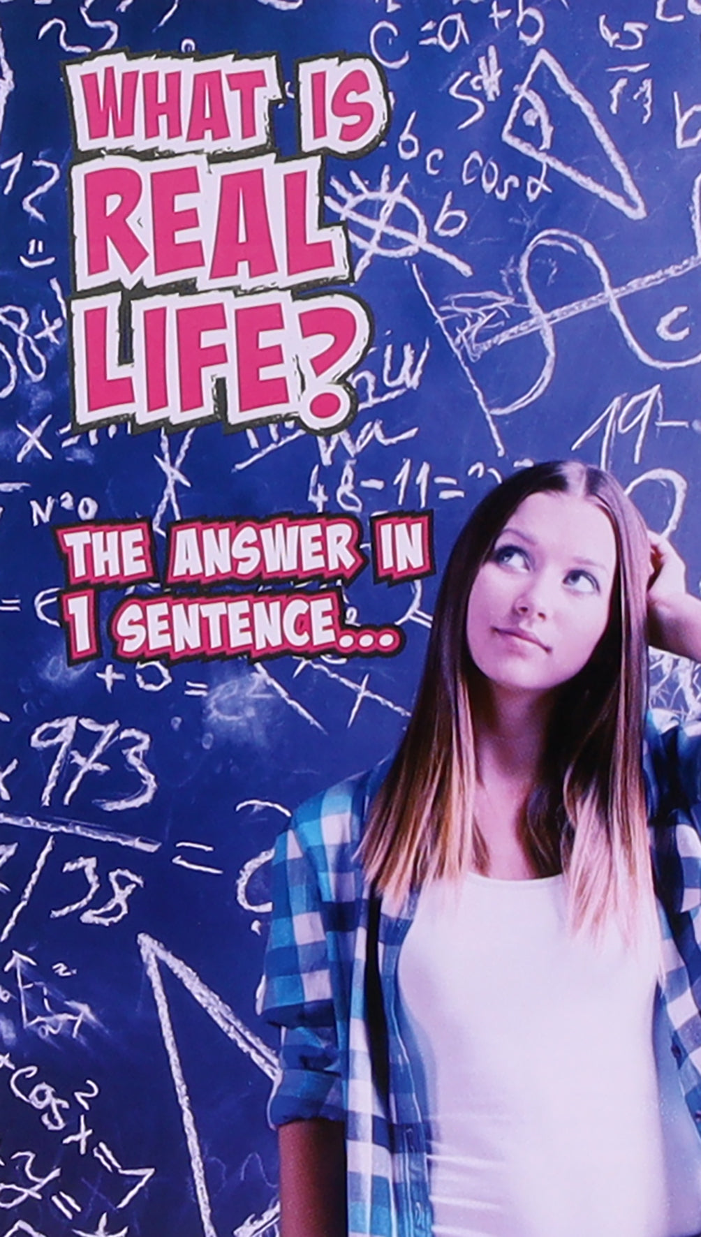 What is Real Life?: The Answer in One Sentence (25 Pack)