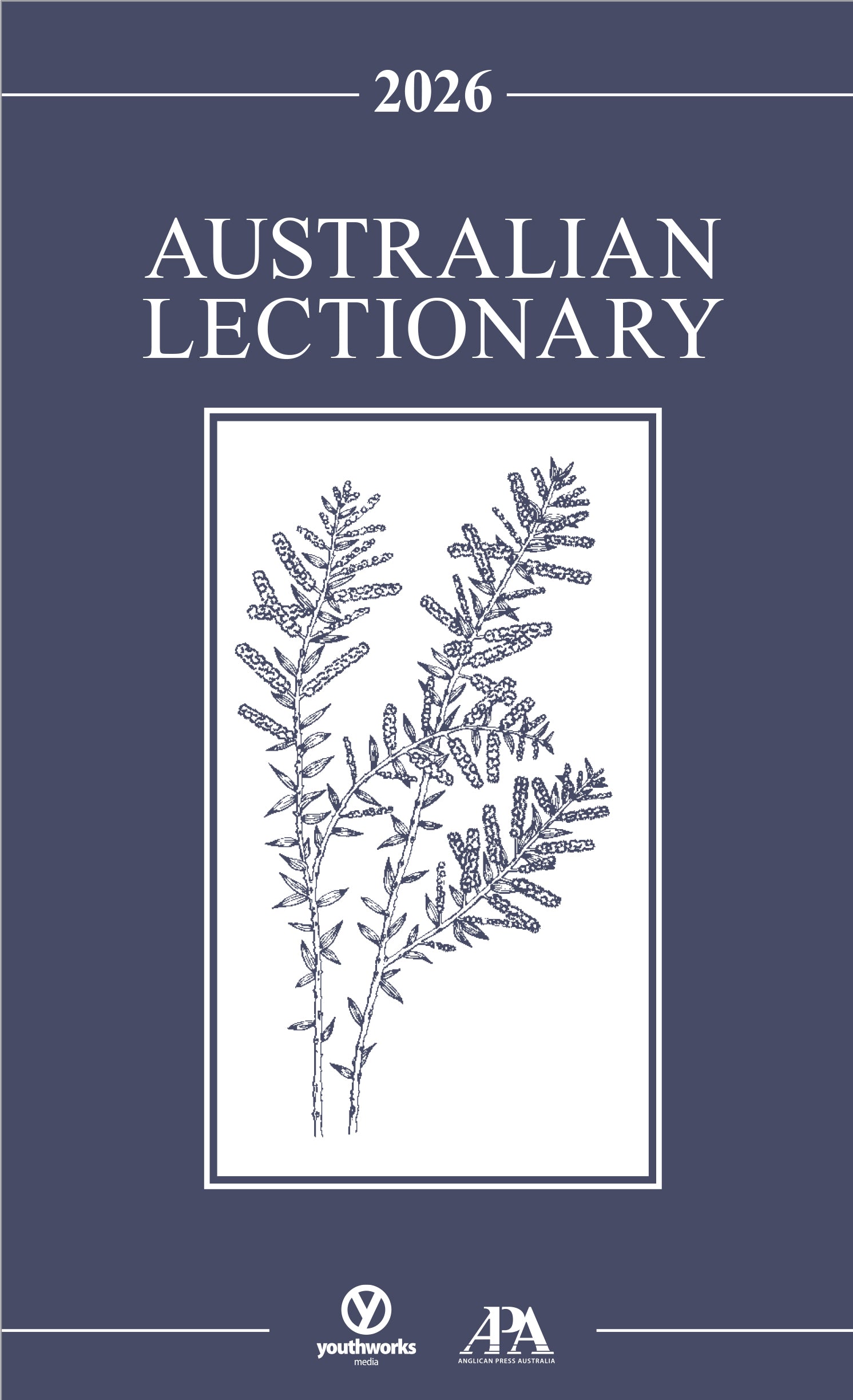 2026 Australian Lectionary  (Year A) : An Australian Prayer Book