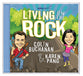 Living on the Rock