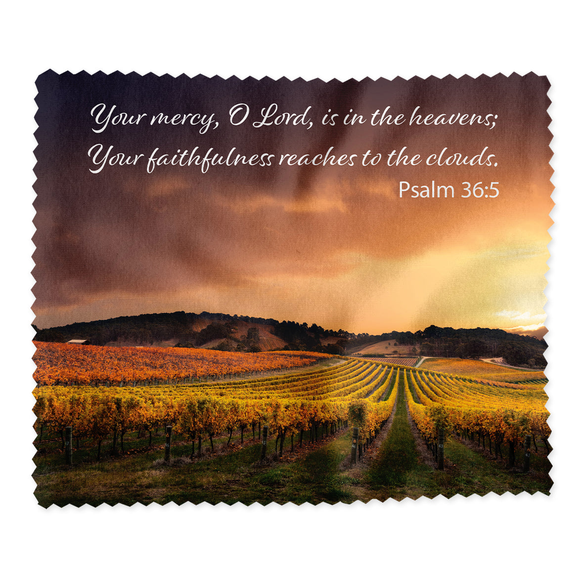 Lens Cloth: Vineyard, Psalm 36:5