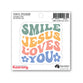 Sticker: Smile Jesus Loves You (Vinyl, Suitable for Outdoor Use)