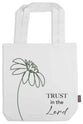 Tote Bag: White, Trust in the Lord (Aco Certified Organic Cotton)