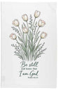 Tea Towel: White, Be Still Psalm 46:10 (Aco Certified Organic Cotton)