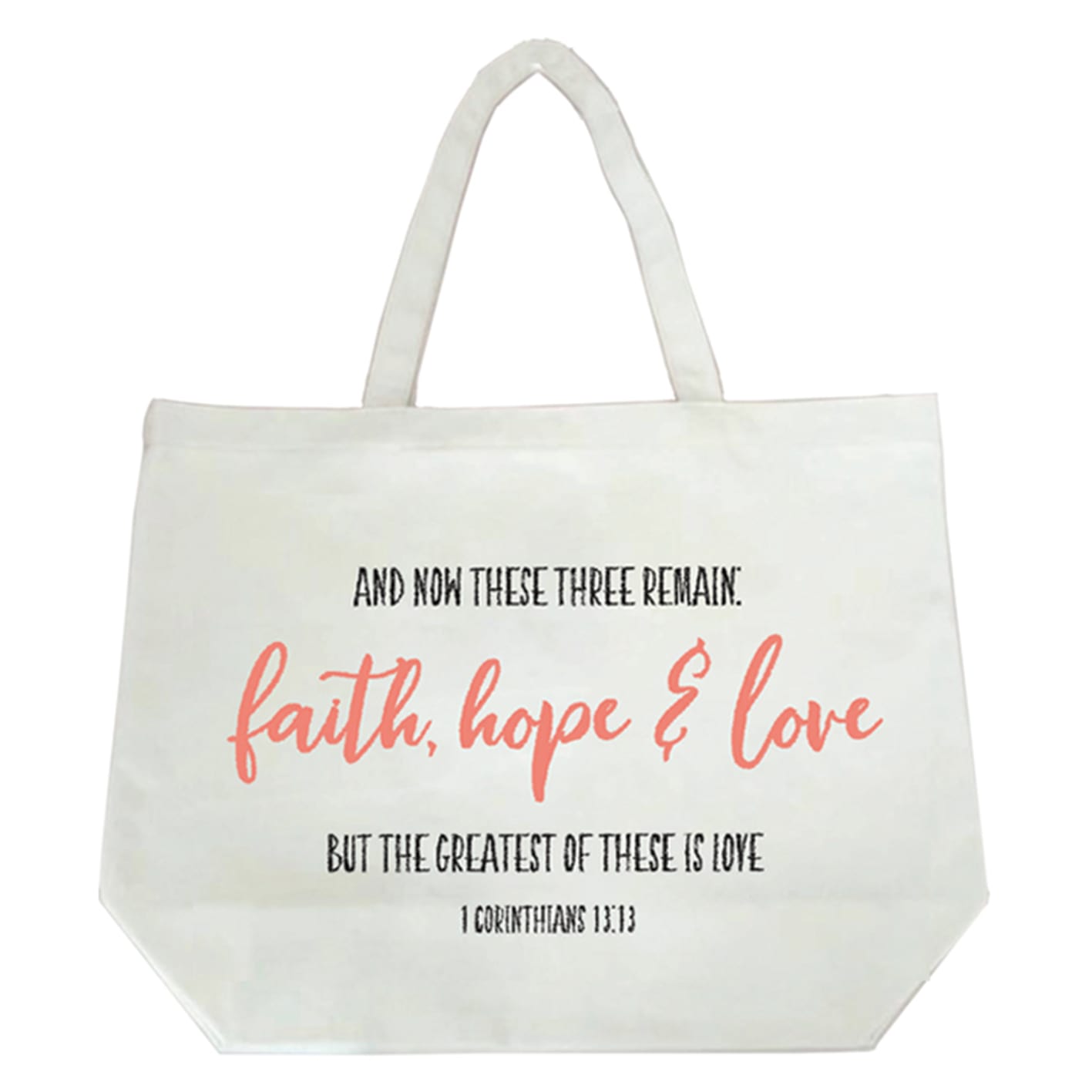 Canvas Tote Bag: Faith, Hope & Love