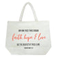 Canvas Tote Bag: Faith, Hope & Love